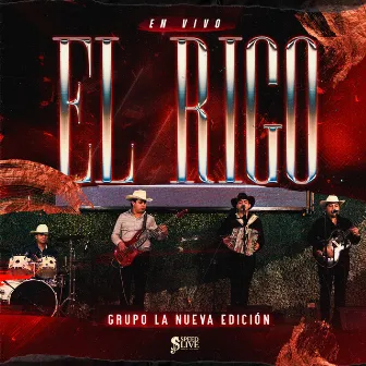 El Rigo (En Vivo) by Grupo La Nueva Edición