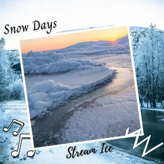 Stream Ice: Snow Days by Easy Sunday Morning Music