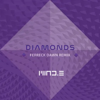 Diamonds (Ferreck Dawn Remix) by Mind.E