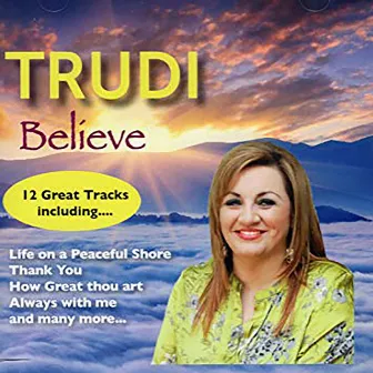 Believe by Trudi Lalor