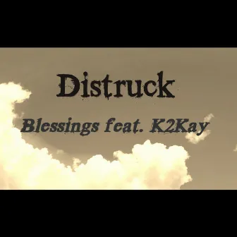 Blessings by Distruck