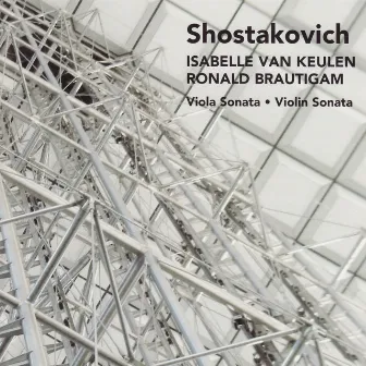 Shostakovich: Sonatas for Violin & Viola by Isabelle van Keulen