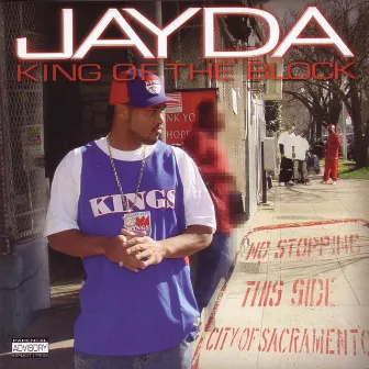 King Of The Block by Jayda