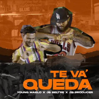 Te va' queda by Jb Beltre