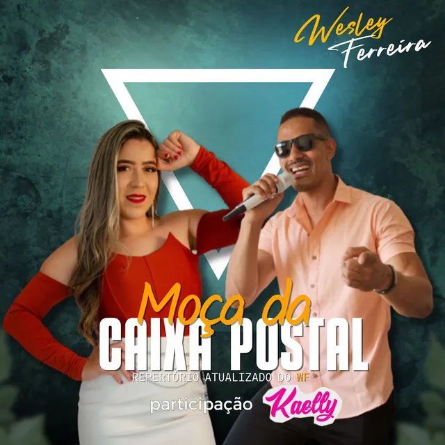 Moça da Caixa Postal (feat. Kaelly)