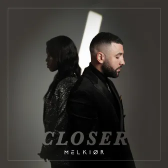 Closer by Melkior