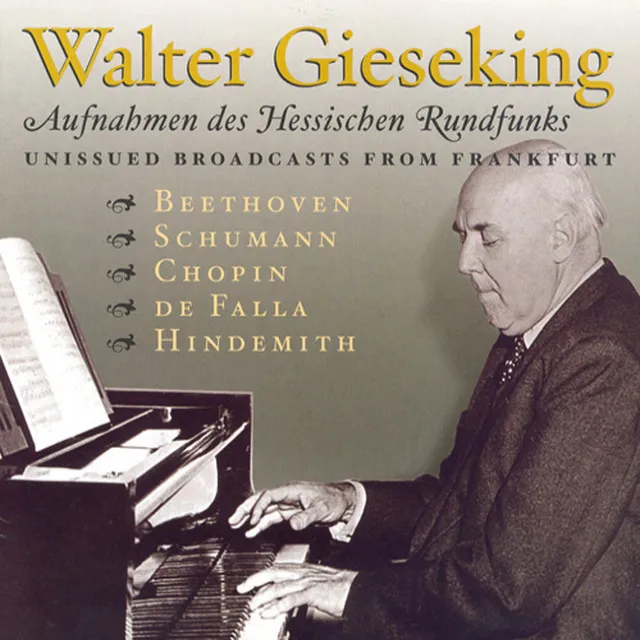 Falla: Nights in the Gardens of Spain / Hindemith: Theme and Variations / Beethoven: Piano Sonata No. 23 (Gieseking)(1947, 1952)