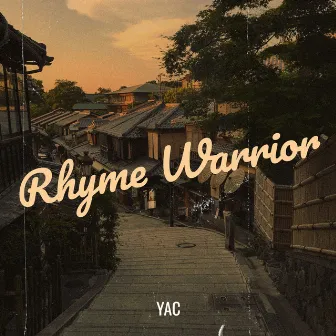 Rhyme Warrior by Yac