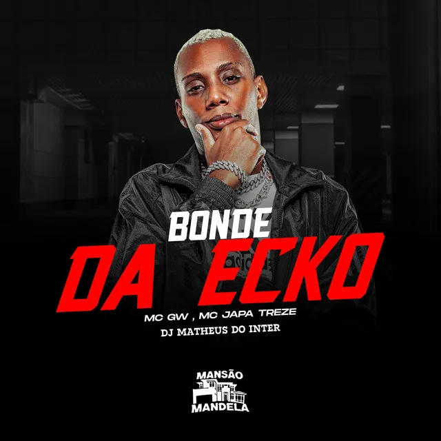 Bonde da Ecko