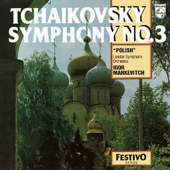 Tchaikovsky: Symphony No. 3; Francesca da Rimini by Igor Markevitch