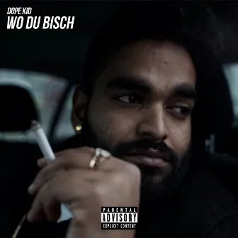 Wo du bisch by Dope Kid