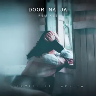 Door Na Ja by Drexity