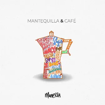 Mantequilla y Café by Manerra