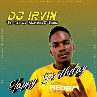 Happy Birthday by Dj Irvin