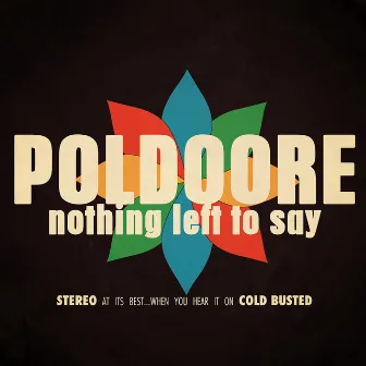 Nothing Left To Say by Poldoore