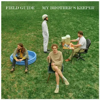 Field Guide by My Brother's Keeper