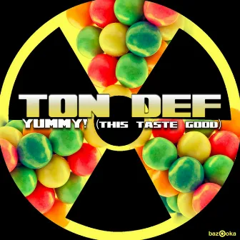 Yummy (This Taste Good) [Club Mix] by Ton Def