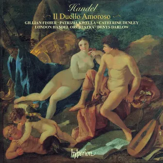 Handel: Il duello amoroso by Denys Darlow