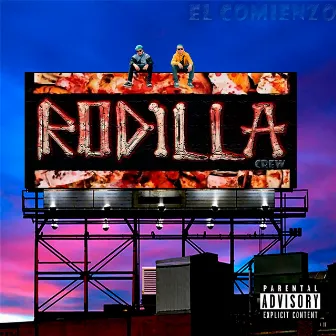 El Comienzo by Rodilla Crew