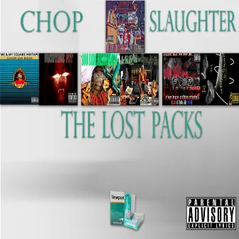 The Lost Packs by Chop Da Boss