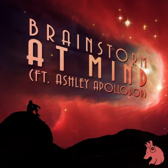 At Mind (Ft. Ashley Apollodor) by Brainstorm