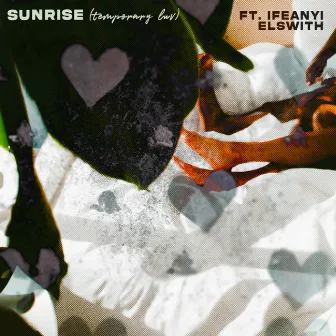 Sunrise (temporary luv) by .SAGE