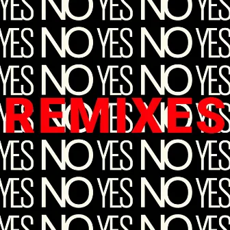 Yes No Yes Remixes by Soffy O