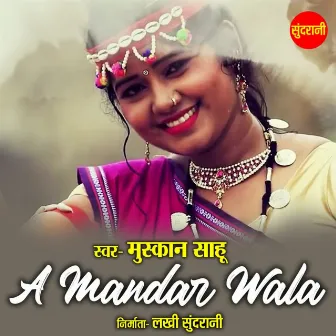 A Mandar Wala by Muskan Sahu