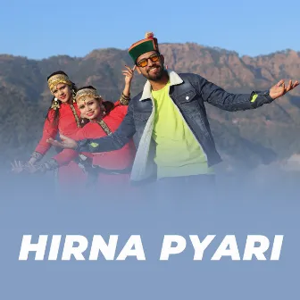 Hirna Pyari by Ankit Chankhwan