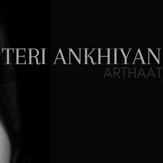 Teri Ankhiyan by 