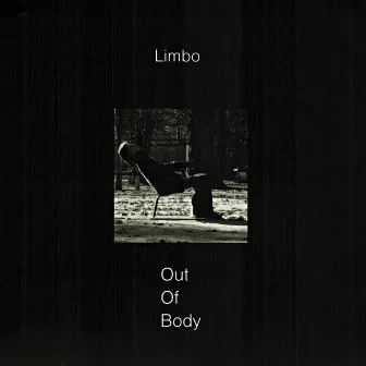 Out of Body by Limbo