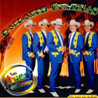 Bailando Cumbias by Los Ases de Durango