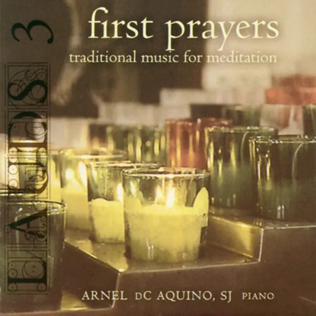 Lauds, Vol. 3: First Prayers (Traditional Music for Meditation) [Instrumental]