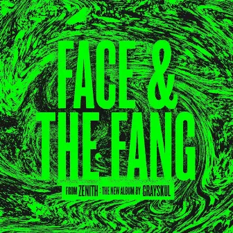 Face & The Fang EP by Grayskul