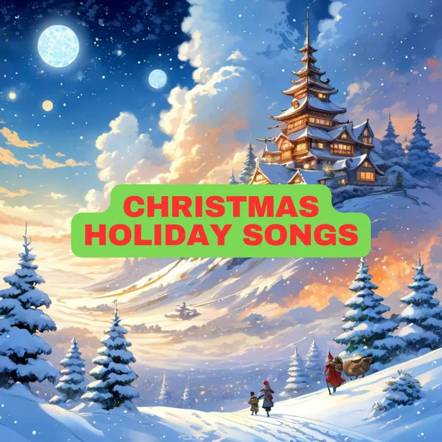 Christmas Holiday Songs