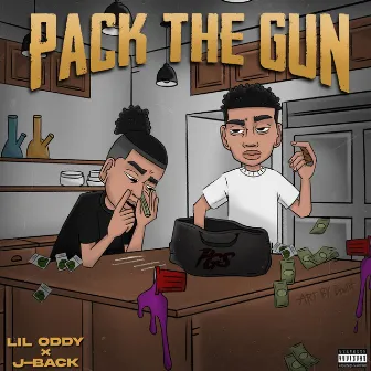 Pack the gun by Lil oddy