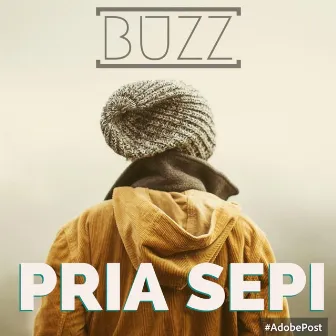 Pria Sepi by Buzz