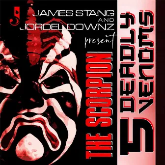 5 Deadly Venoms: The Scorpion by Jor'del Downz