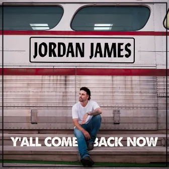 Y'all Come Back Now by Jordan James