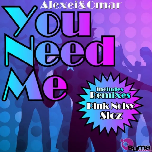 You Need Me - Sloz Remix