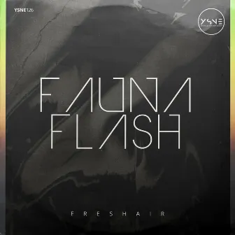 Fauna Flash by Freshair