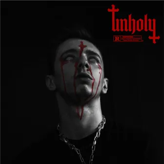 unholy by Unknown Artist