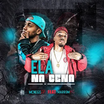 Ela na Cena by Mc Nego ZN