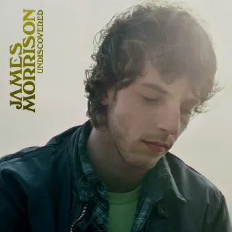 Undiscovered (International Version) by James Morrison