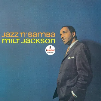 Jazz 'N' Samba by Milt Jackson