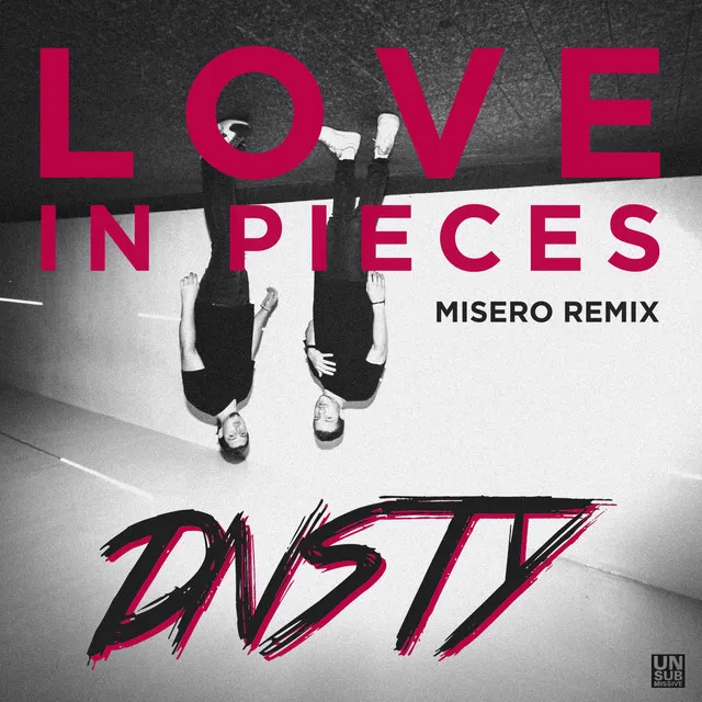 Love in Pieces - MISERO Remix