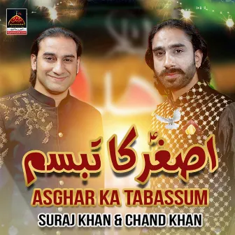 Asghar Ka Tabassum by Chand Khan