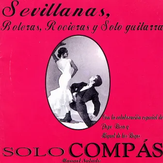 Sevillanas by Solo Compas