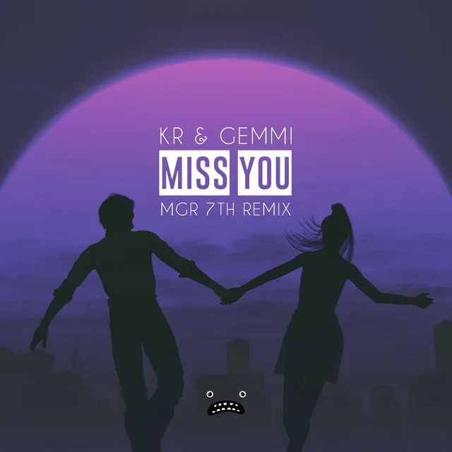 Miss You - MGR 7TH Remix