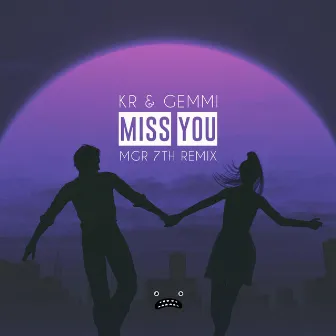 Miss You (MGR 7TH Remix) by Gemmi